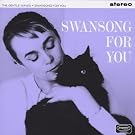 Swansong For You