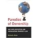 Parodies of Ownership: Hip-Hop Aesthetics and Intellectual Property Law