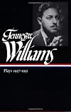 Tennessee Williams: Plays 1937-1955 (Library of America)