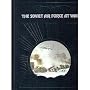The Soviet Air Force (Epic of Flight)