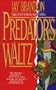 Predator's Waltz