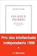 Les deux patries : essai historique sur l'id�e de patrie en France