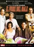 Il fiore del male - La fleur du mal (ITALIENISCH / FRANZ�SISCH) - Nathalie Baye