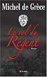 Le vol du R�gent