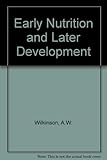 Early nutrition and later development