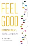 Feel Good Nutrigenomics