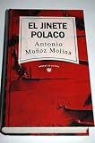 El jinete polaco - Antonio Mu&ntilde;oz Molina