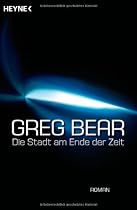 Die Stadt am Ende der Zeit: Roman