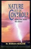 Nature out of control? : when God breaks His silence