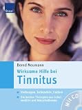 Produkt-Bild: Wirksame Hilfe bei Tinnitus: Vorbeugen, Behandeln, Lindern; Die besten Therapien aus Schulmedizin und Naturheilkunde