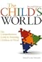 The Child's World: The Comprehensive Guide to Assessing Children in Need