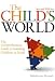 The Child's World: The Comprehensive Guide to Assessing Children in Need