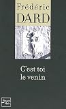 C'est toi le venin