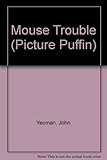 Mouse trouble