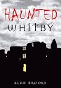 Haunted Whitby