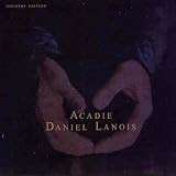 Acadie: Goldtop Edition by Lanois, Daniel (2008-11-18)【並行輸入品】