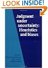 Judgment under Uncertainty: Heuristics and Biases