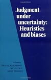 Judgment Under Uncertainty : Heuristics and Biases