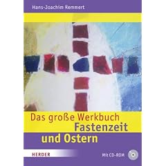 Das gro�e Werkbuch Fastenzeit und Ostern