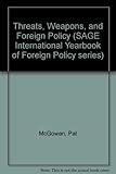 Threats, weapons and foreign policy