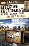Effective Engagement in Short-term Missions: Doing It Right!