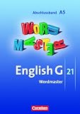 Produkt-Bild: English G 21 - Ausgabe A: Abschlussband 5: 9. Schuljahr - 5-j&auml;hrige Sekundarstufe I - Wordmaster: Vokabellernbuch