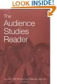 The Audience Studies Reader