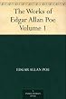The Works of Edgar Allan Poe - Volume 1