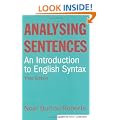 Analysing Sentences: Introduction to English Syntax (Learning About Language)