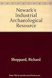 Newark's industrial archaeological resource : a report for Newark & Sherwood District Council