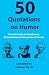 50 Quotations on Humor