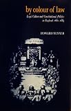 By colour of law : legal culture and constitutional politics in England, 1660-1689