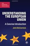 Understanding the European Union: A C...