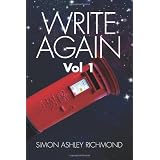 WRITE AGAIN VOL 1by SIMON ASHLEY RICHMOND