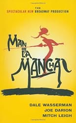 Man of La Mancha a Musical Play