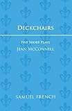 Deckchairs : five short plays
