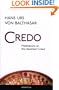 Credo: Meditations on the Apostles' Creed