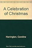 A celebration of Christmas
