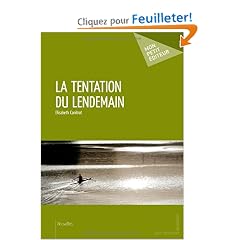 La Tentation du lendemain