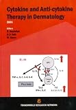 Cytokine and Anti-cytokine Therapy in Dermatology 2006