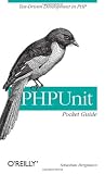 PHPUnit Pocket Guide (Pocket Guides)