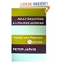 Adult Education and Lifelong Learning: Theory and Practice