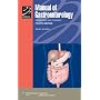 Manual of Gastroenterology: Diagnosis and Therapy (Spiral Manual Series)