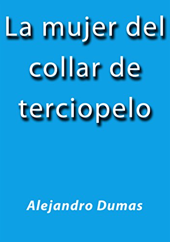 La mujer del collar de terciopelo (Spanish Edition)