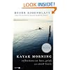 Kayak Morning: Reflections on Love, Grief, and Small Boats