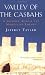 Valley of the Casbahs: A Journey Across the Moroccan Sahara