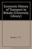 An economic history of transport in Britain