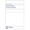 Starke Marken im Kulturbetrieb
