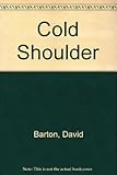 Cold shoulder