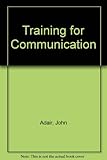 Training for communication